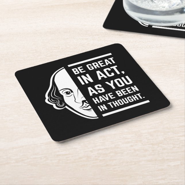 Be Great In Act Shakespeare Thespian Quote Square Paper Coaster (Angled)