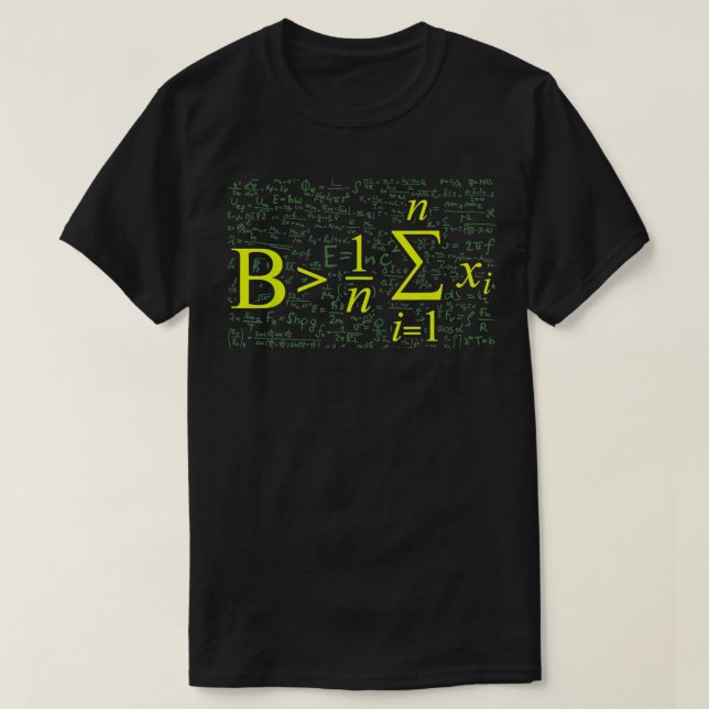 Be Greater Than Average Math Gift Back To School  T-Shirt (Design Front)