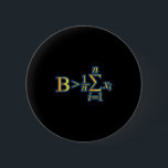 Be Greater Than Average - Math Quotes  2 Inch Round Button<br><div class="desc">Be Greater Than Average - Math Quotes</div>