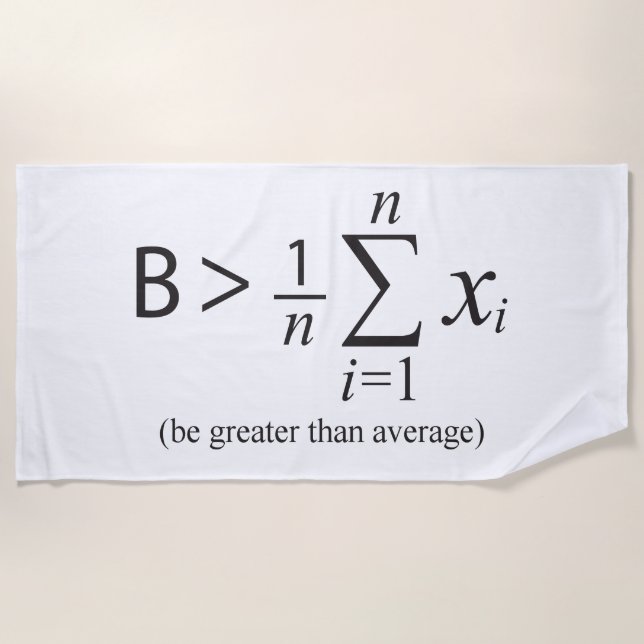 Be Greater than Average Towel (Front)