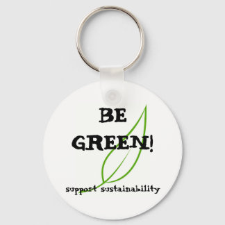 Be Green! Keychain