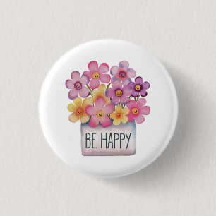 Be Happy 1 Inch Round Button