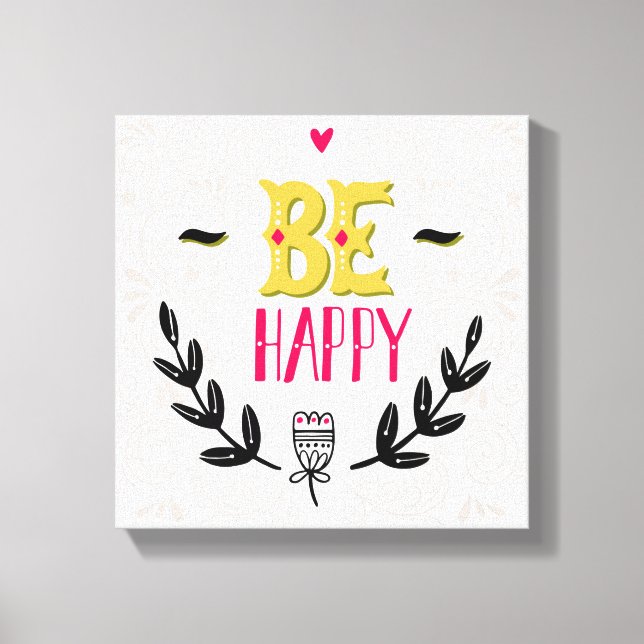 Be Happy 4 Canvas Print (Front)