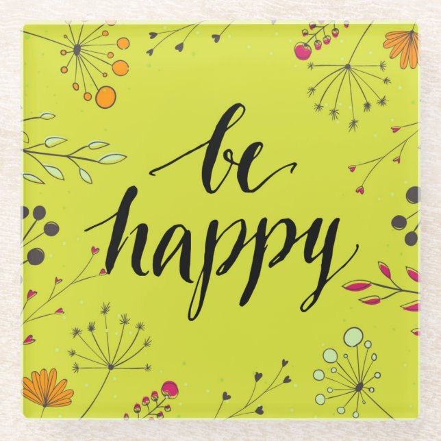 Be Happy 5 Glass Coaster (Front)