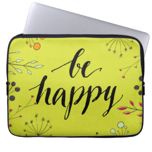 Be Happy 5 Laptop Sleeve