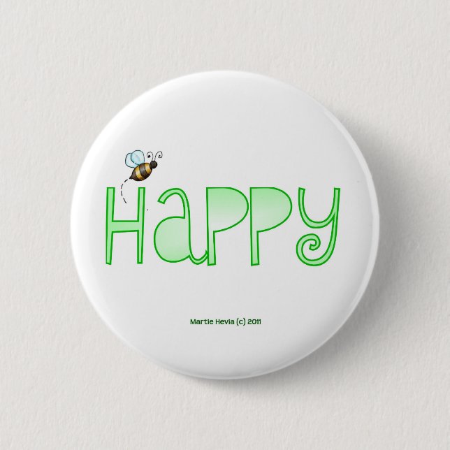 Be Happy - A Positive Word - Apparel (Green) 2 Inch Round Button (Front)
