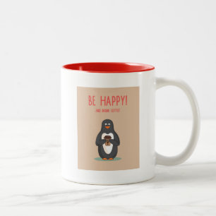 Be Happy And Drink Coffee Two-Tone Coffee Mug