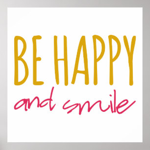 Be Happy And Smile Poster