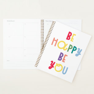Be Happy Be You Planner