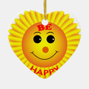 Be Happy Ceramic Ornament