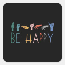 Be Happy Cute Colourful Vintage ASL Sign Language