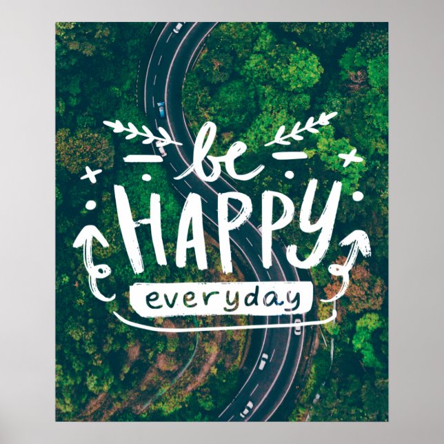 BE HAPPY EVERYDAY Quote Poster (Front)