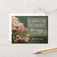"Be happy for this moment" Inspirational Quote