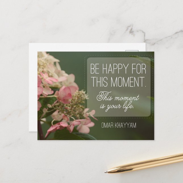 "Be happy for this moment" Inspirational Quote Postcard (Front/Back In Situ)