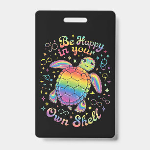 Be Happy In Your Own Shell Rainbow Turtle Autism Badge