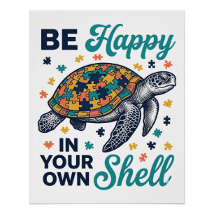 Be Happy In Your Own Shell Turtle Shirt Design_1 Poster