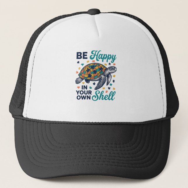 Be Happy In Your Own Shell Turtle Shirt Design_1 Trucker Hat (Front)