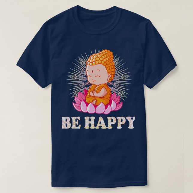 Be Happy Little Buddha T-Shirt (Design Front)