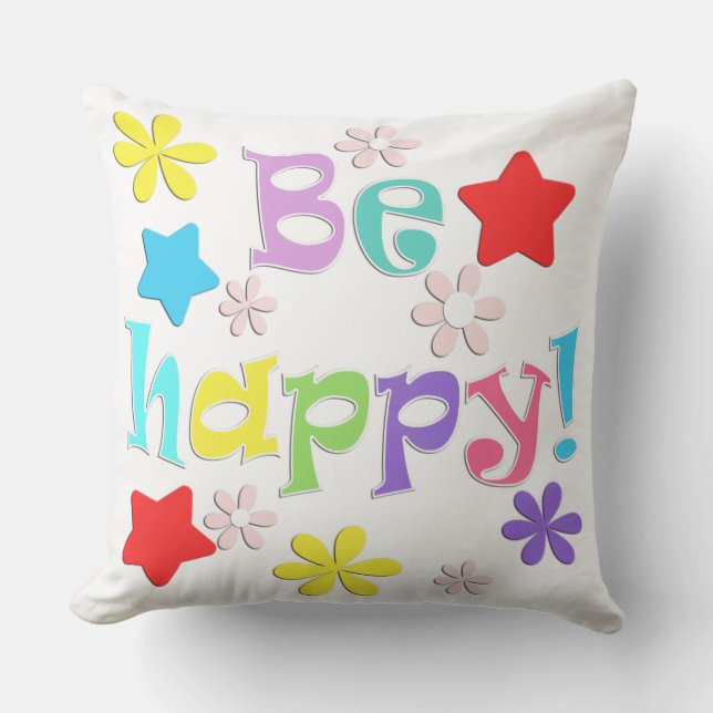 Be happy! , multicolored outdoor pillow (Front)