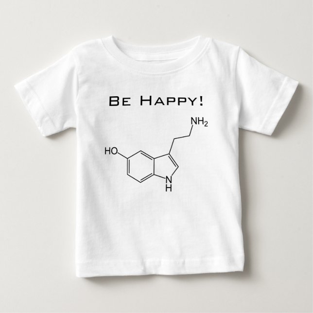 Be Happy! Serotonin Infant T-shirt (Front)