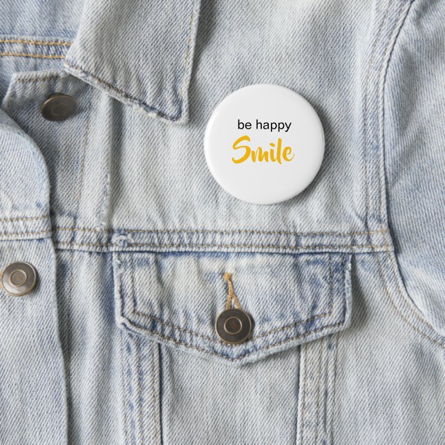 Be Happy Smile Cool Button (In Situ)
