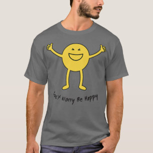 Be Happy Smile Face Cute Smiling Funny Motivation  T-Shirt