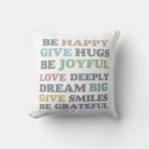 Be Happy Throw Pillow