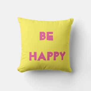 be happy throw pillow