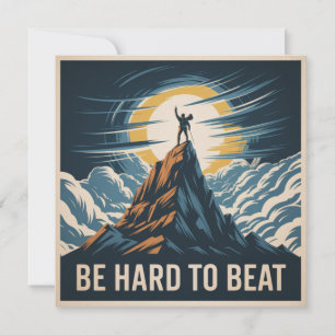 Be Hard To Beat Card