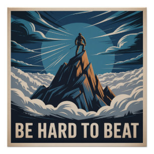 Be Hard To Beat Poster