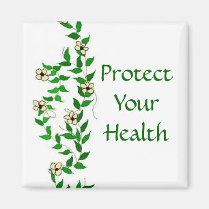 Be Healthy Vines And Flowers Magnet