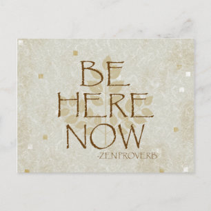 Be Here Now Postcard