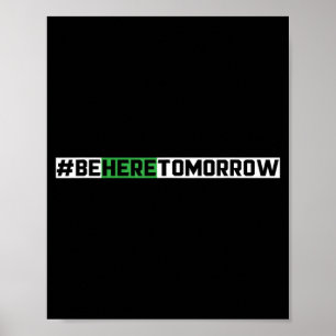 Be here tomorrow prevention mental health poster
