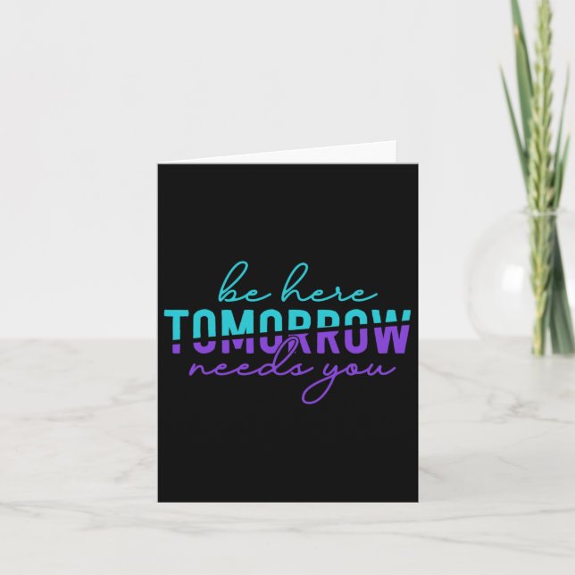 Be Here Tomorrow Suicide Prevention Awareness Ment Card (Front)