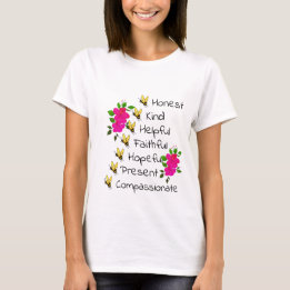 Be Honest, Kind, Faithful, Compassionate T-Shirt