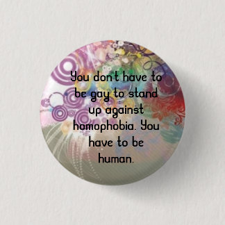 Be Human. 1 Inch Round Button