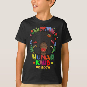 Be Human - Be Kind - Be Both - Inspirational Quote T-Shirt