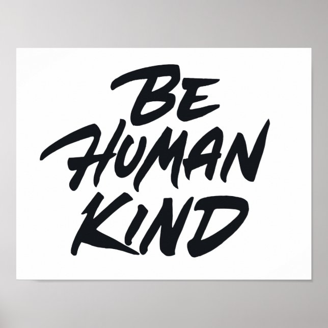Be human kind poster (Front)