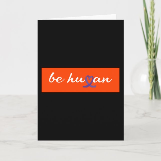 Be human Orange Shirt Day Card (Front)