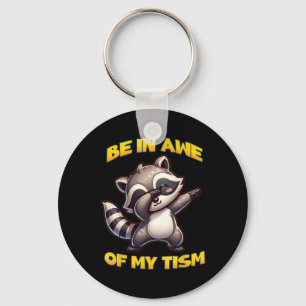 Be In Awe Of My Tism Autism Awareness Month Dabbin Keychain