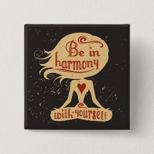 Be In Harmony With Yourself 2 Inch Square Button