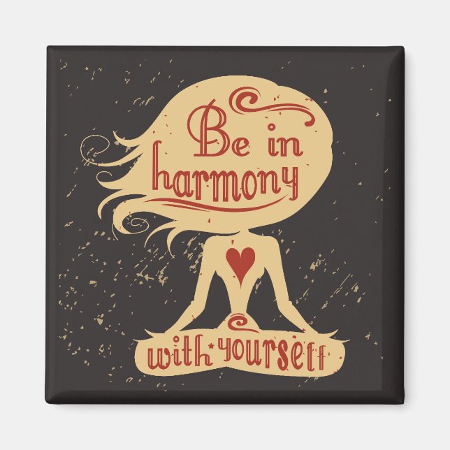 Be In Harmony With Yourself 2 Magnet (Front)