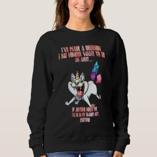 Be In My Blanket Fort Farting Funny Humour Quotes Sweatshirt