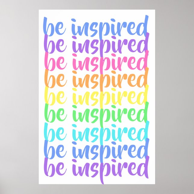 "Be Inspired" Rainbow Poster (Front)
