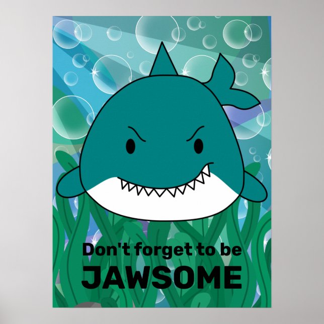 Be Jawsome Shark Poster (Front)