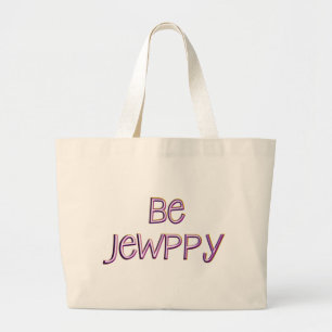 Be Jewppy Large Tote Bag