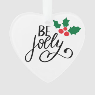Be jolly  ornament