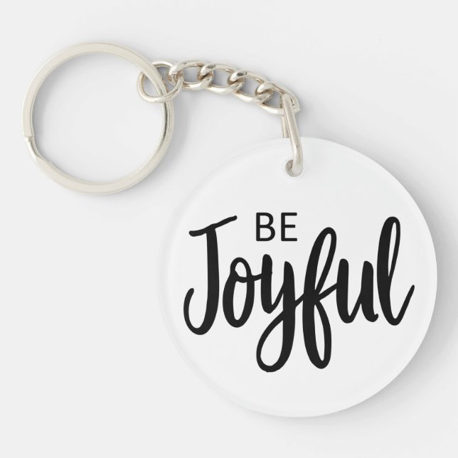 Be Joyful Gospel Graphics Aesthetic Christian Keychain (Front)