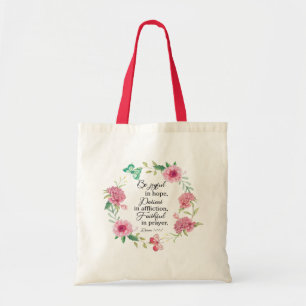 Be joyful in hope bible verse Romans 12:12 Tote Bag