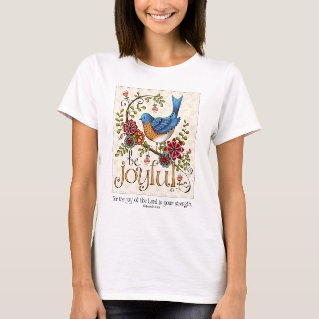 Be Joyful - Ladies Tee (Front)